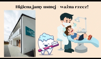 Dbamy o zęby! Zajęcia dotyczące higieny jamy ustnej
