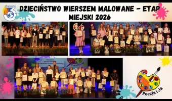 Dzieciństwo wierszem malowane - etap szkolny 2026
