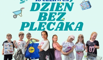 Dzień bez plecaka